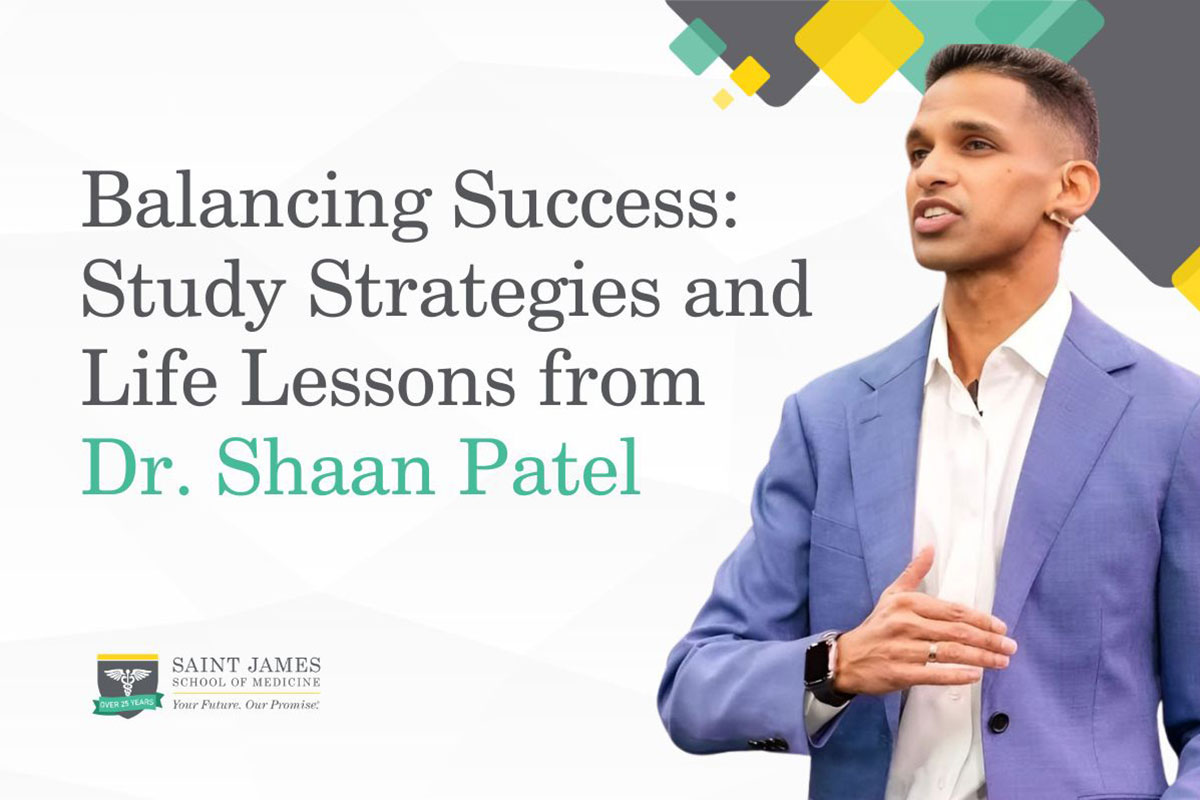 Balancing Success: Study Strategies and Life Lessons from Dr. Shaan Patel